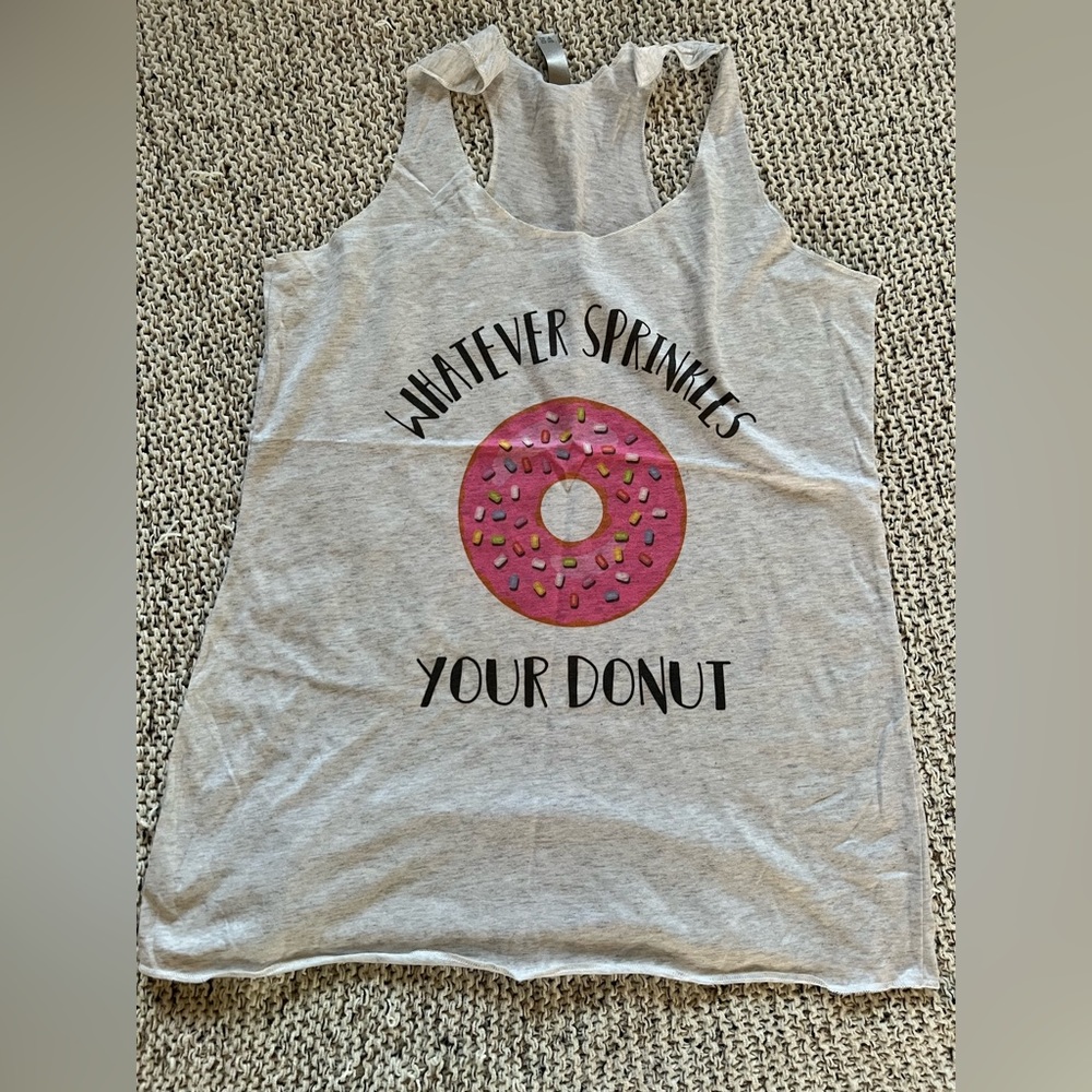 Whatever Sprinkles Your Donut tank top